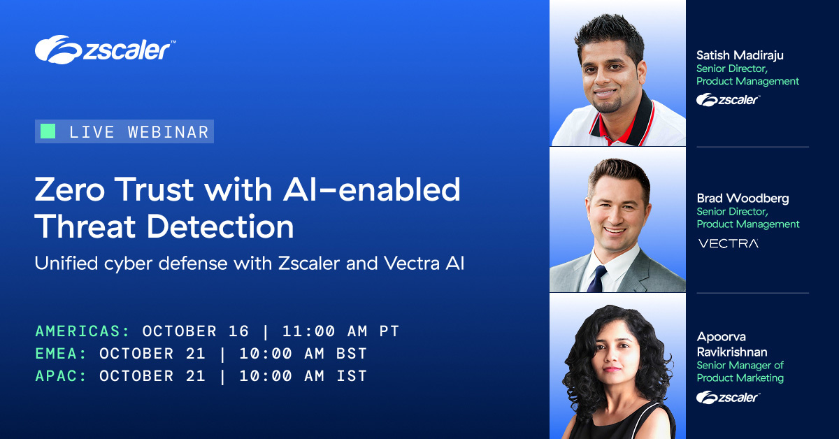zscaler's tweet image. 🔐 Threats are growing. Defenses must evolve. Zscaler and @Vectra_AI combine Secure Service Edge (#SSE) with #NetworkDetection and Response (#NDR) to amplify real-time threat detection, streamline operations, and enforce #ZeroTrust across environments.
Join the webinar to learn…