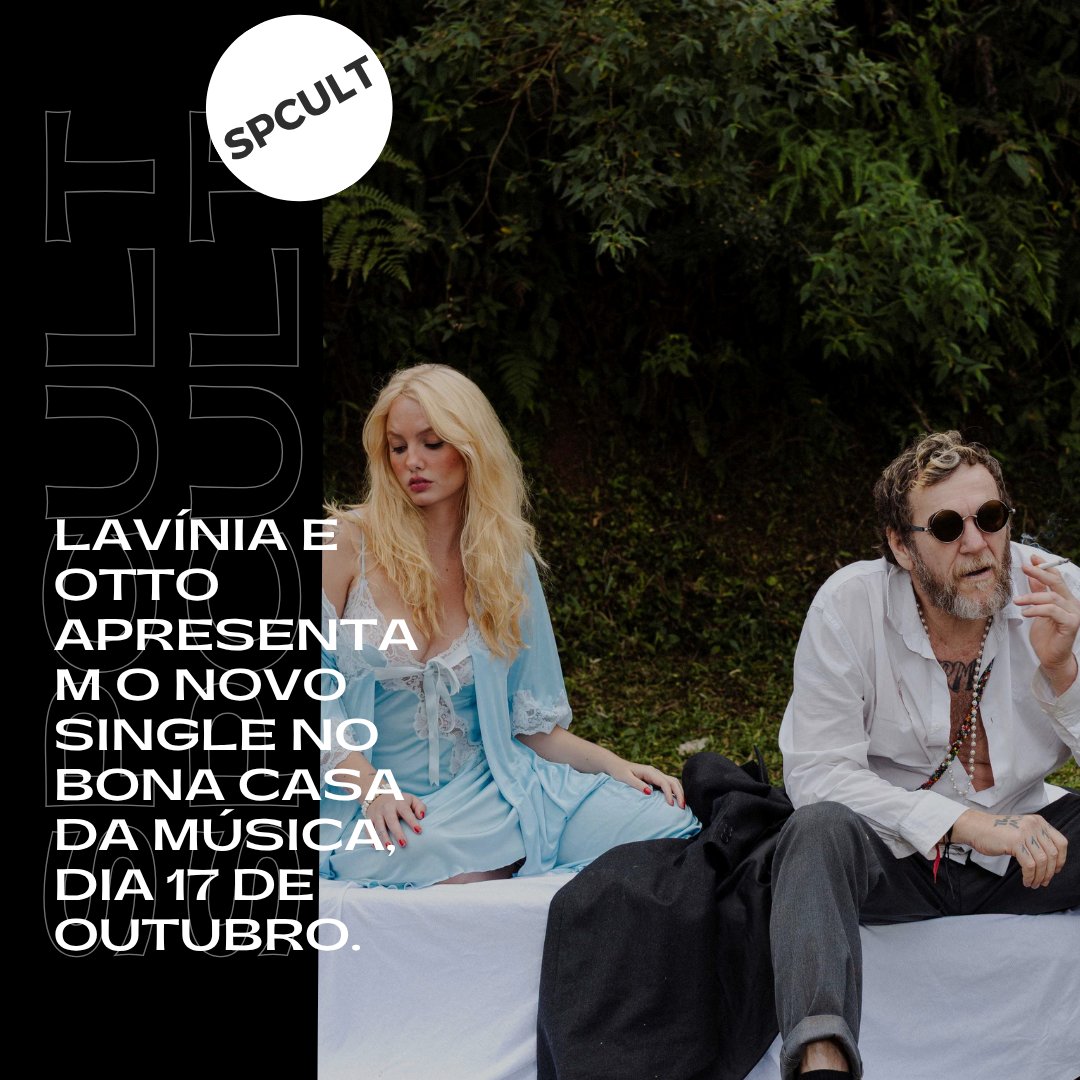 SP_Cultura's tweet photo. #ShowSP Lavínia e Otto apresentam o novo single no Bona Casa da Música, dia 17 de outubro.
Serviço
Data: 17 de outubro (sexta-feira)
Local: Bona Casa de Música
Endereço: Rua Dr. Paulo Vieira, 101- Sumaré
Horário: 20h
Ingressos: https://t.co/cqe5QIbNs5 https://t.co/7OmuzsZrGx