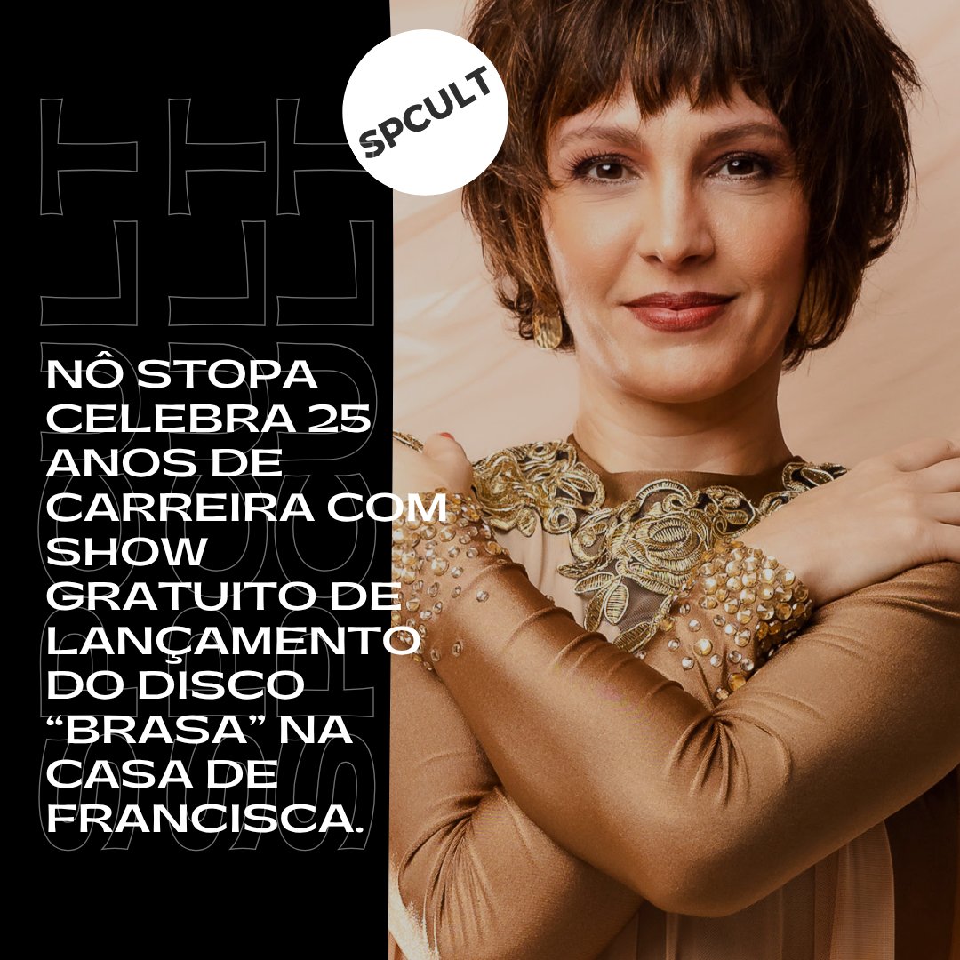 SP_Cultura's tweet photo. #Showsp
Show de Lançamento – “Brasa” – Nô Stopa
Data e horário: 28 de outubro de 2025, terça-feira, às 21h3o
Local: Casa de Francisca – Porão (R. Quintino Bocaiúva, 22 – Sé, São Paulo – SP)
Entrada gratuita https://t.co/yCbt6rHSYH