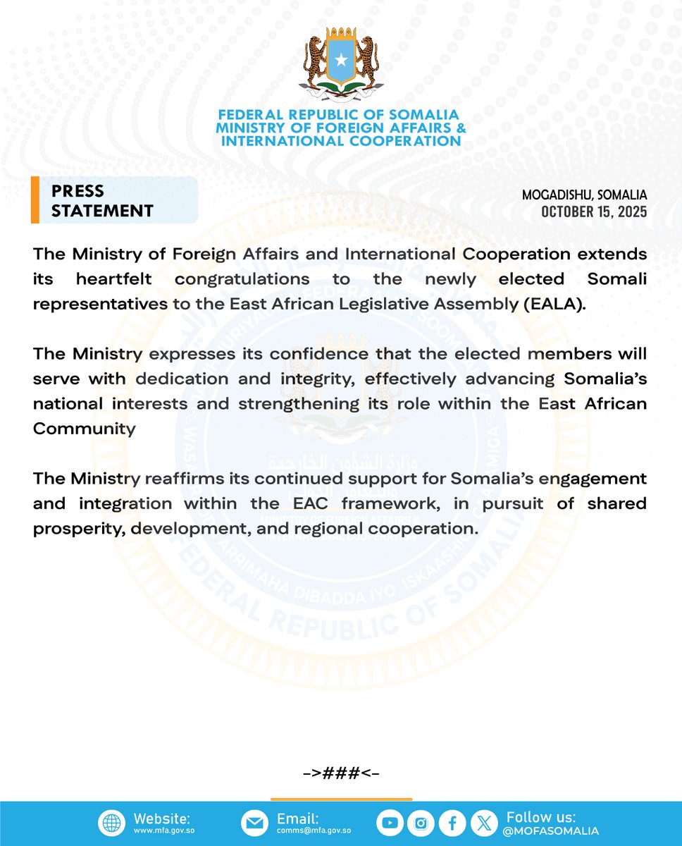 The Ministry of Foreign Affairs and International Cooperation extends its heartfelt congratulations to the newly elected Somali representatives to the East African Legislative Assembly (EALA).
🔗➡t.me/MofaSomalia/62…
#Somalia #Somali #Mogadishu #EALA #EAC