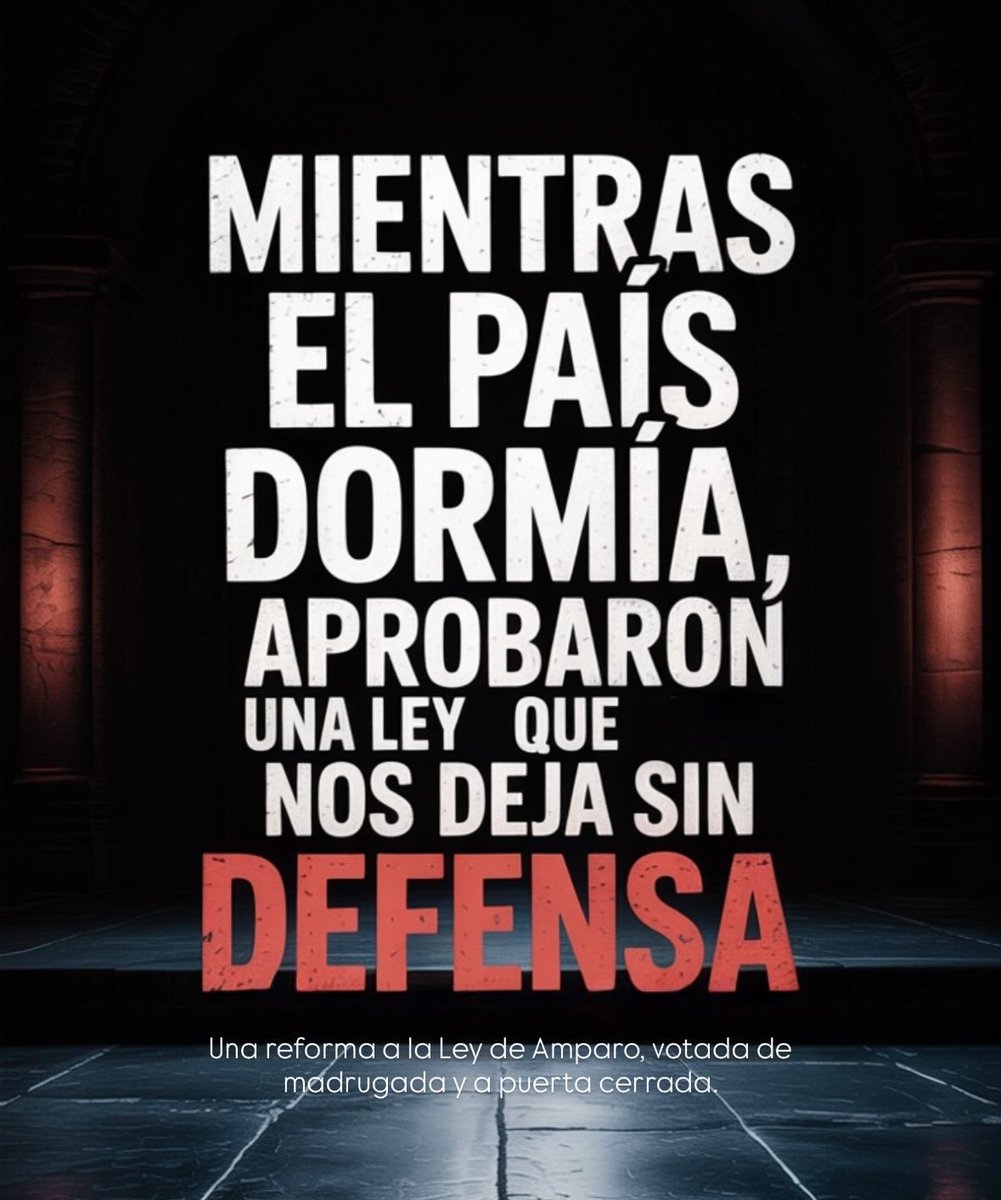 Mientras México dormía, Morena y sus aliados aprobaron una reforma a la Ley de Amparo para que nadie pueda frenar sus abusos.
Ahora, si el gobierno te afecta, ya no podrás defenderte.
Por eso la llaman la #LeyDesamparo.