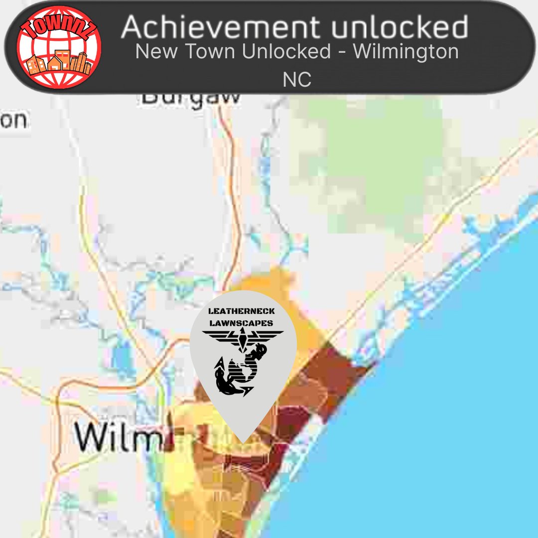 New Town unlocked! Wilmington NC! Welcoming our newest business  Leatherneck Lawnscapes! Veteran owned, located in Wilmington NC ready to take on any lawn care needs! #lawnscaping #wilmingtonnc #nc #supportlocal #veteranowned