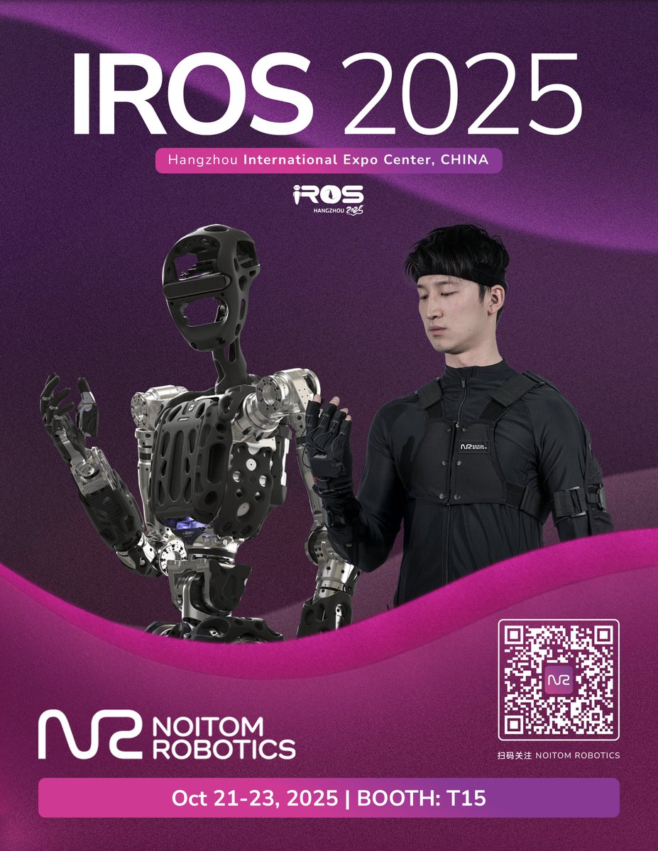 noitomrobotics's tweet image. We’re heading to #IROS2025 in Hangzhou, China! 🇨🇳
Excited to team up again with our partners at @PNDbotics as Silver Sponsors of this world-class robotics event.
Find us at Booth #T15 and see how data is giving robots a brain of their own! 🧠🤖
#Robotics #AI #NoitomRobotics