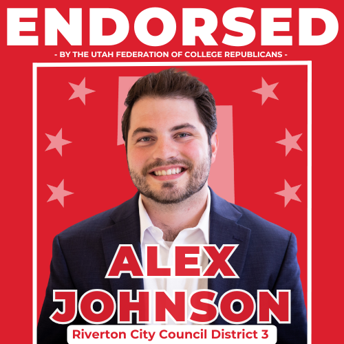 "Alexander Johnson is a courageous leader, lifelong resident of Riverton City and thoughtful champion of the many principles we hold dear. We are proud to support Alex, who will bring to the Riverton City Council fiscal responsibility, transparent governance, and a dedicated