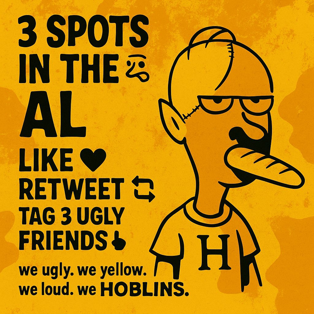 Hoblinsnft's tweet photo. 3 spots in the AL 🤪

Follow @Hoblinsnft 
like 
retweet 
Tag 3 ugly friends

we ugly. we yellow. we loud. we HOBLINS. 
 #NFT #Base #Goblintown #NFTGiveaway #MintSoon #NFTDrop #OpenSea #openseatouchgrass #OpenSeaNFT #NFTCommunity https://t.co/JS1UfDRqML