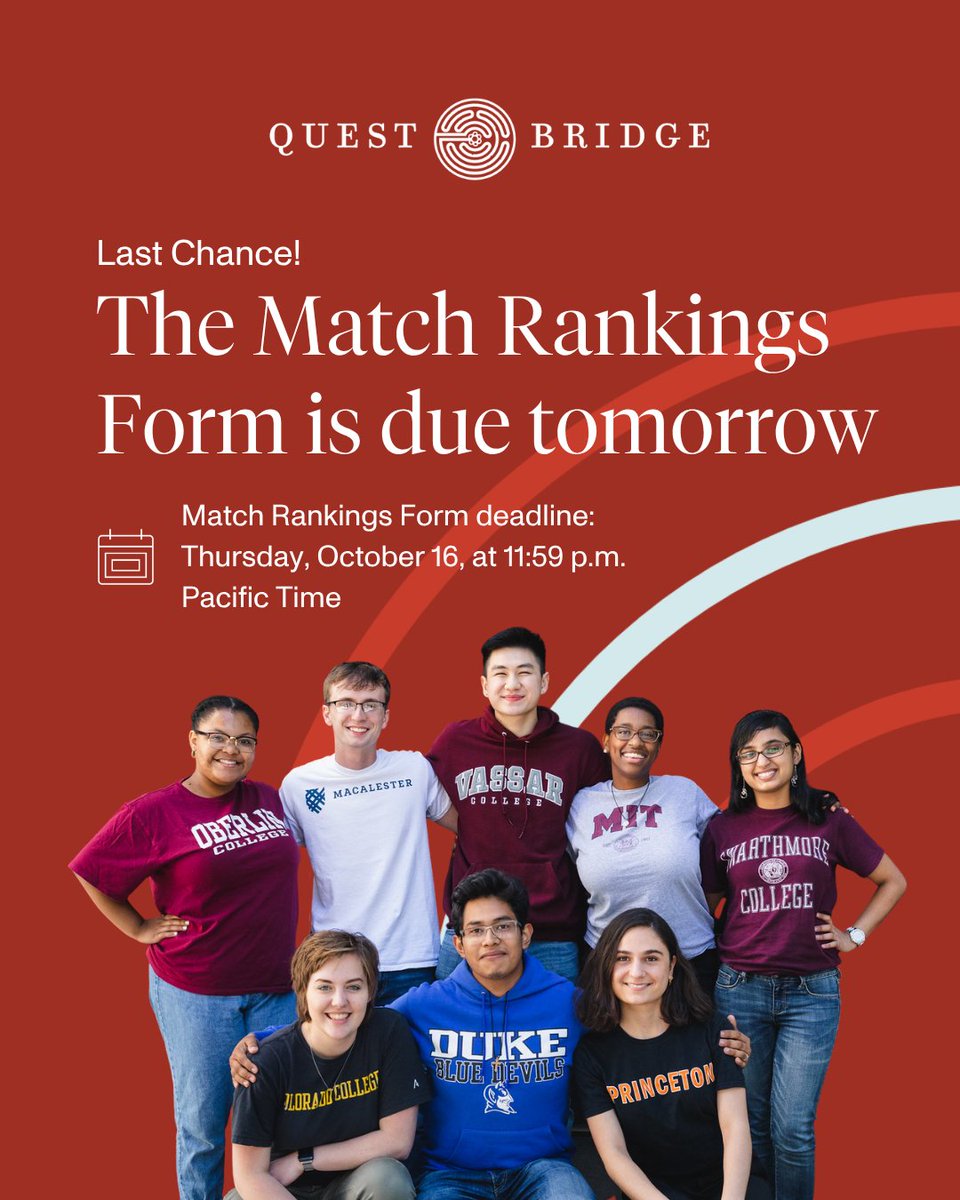 QuestBridge's tweet image. 🚨 Reminder for National College Match applicants: The deadline to submit your Match Rankings Form for the National College Match is tomorrow, October 16, at 11:59 p.m. PT.