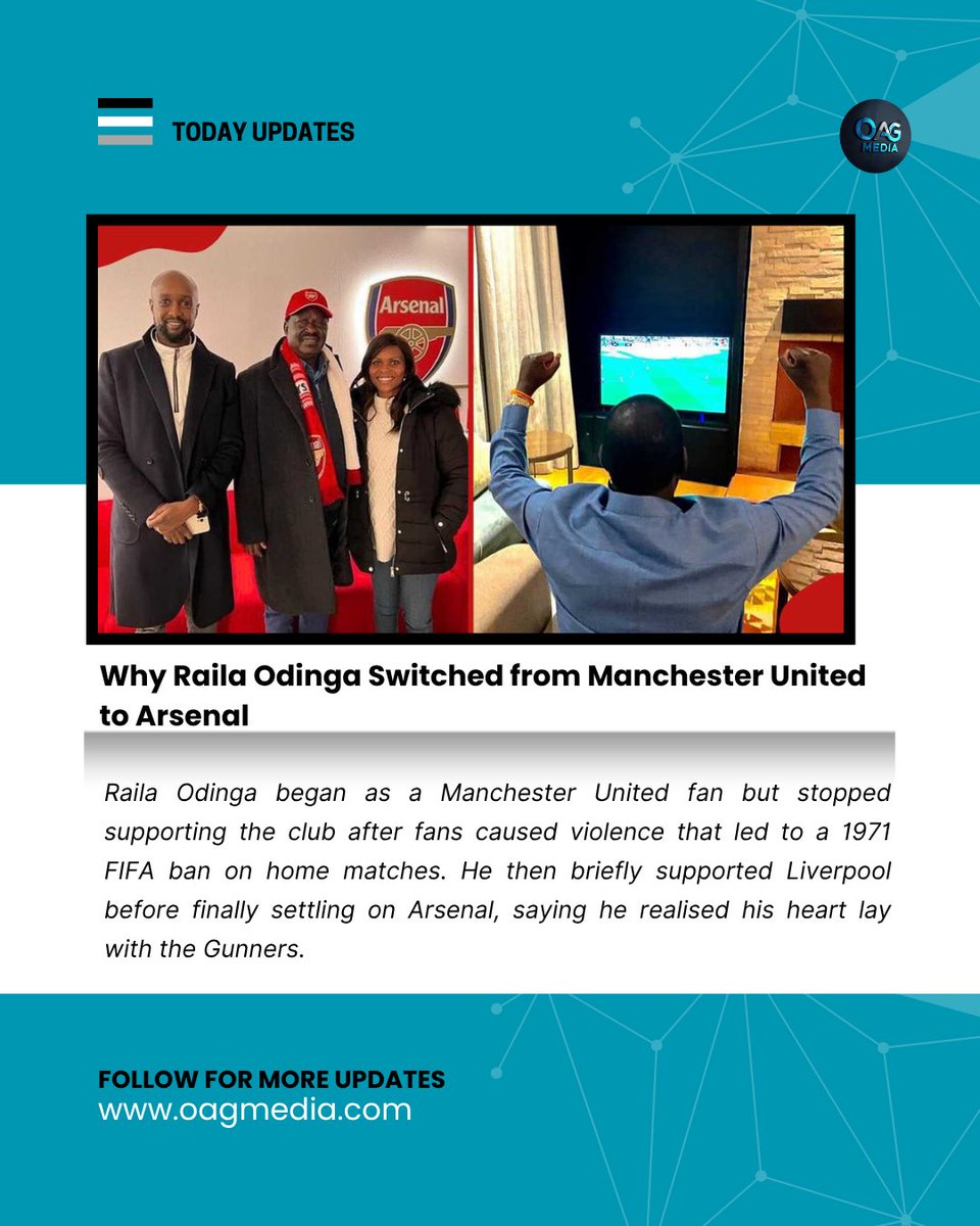 OAGMedia_'s tweet photo. Why Raila Odinga Switched from Manchester United to Arsenal #kenya #Gaucho #Kasmuel #At80 https://t.co/re6IX3Q5dh