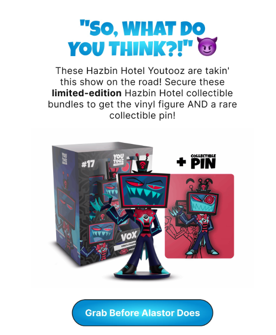 I AM CRYING AT THE YOUTOOZ EMAIL.
"Grab before Alastor does" xD

#HazbinHotel #RadioStatic #VoxAl