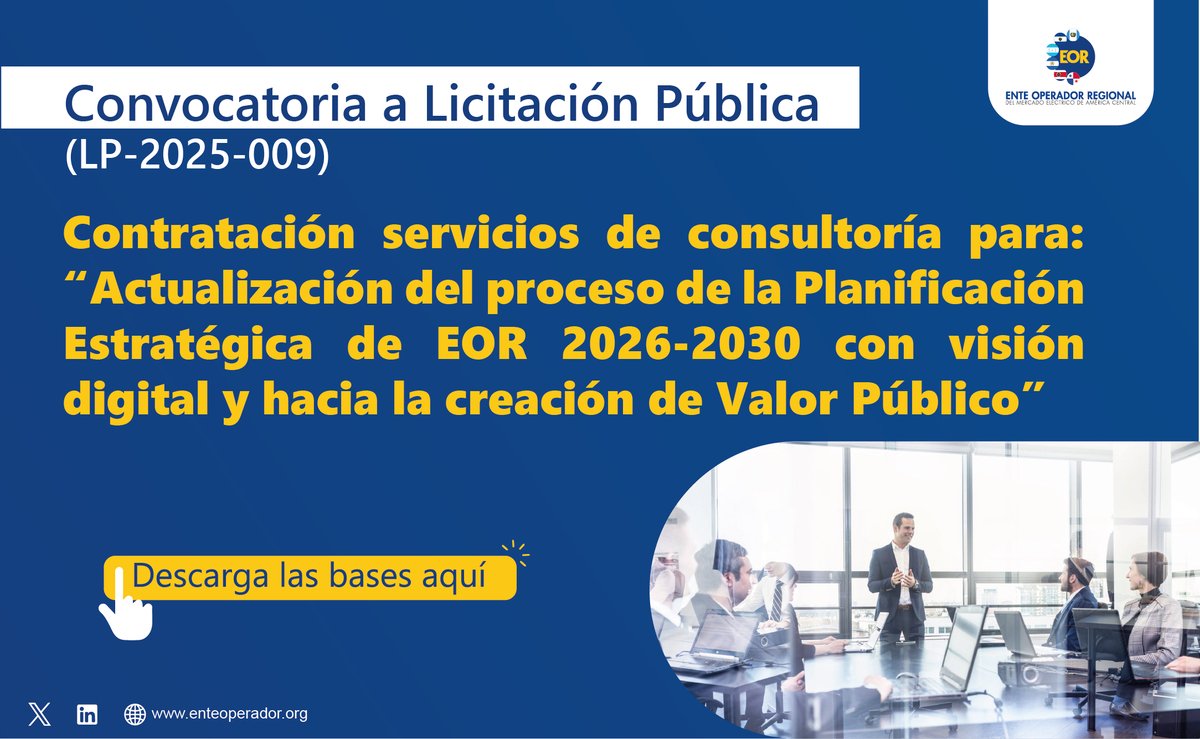 🟦 El EOR invita a participar en la Licitación Pública LP-2025-009 para  "Actualización de la Planificación Estratégica 2026-2030, con visión digital y hacia la creación de Valor Público". 🔗 Descarga las bases en: enteoperador.org/proveedores/