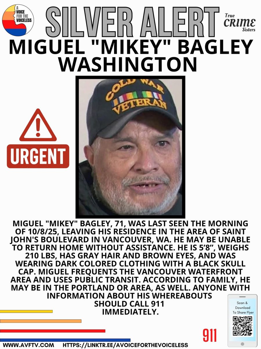 🚨 SILVER ALERT 🚨 The Washington State Patrol has issued a Silver Alert for Miguel "Mikey" Bagley, 71, who was last seen the morning of 10/8/25, leaving his residence in the area of Saint John's Boulevard in Vancouver, Washington. He may be unable to return home without