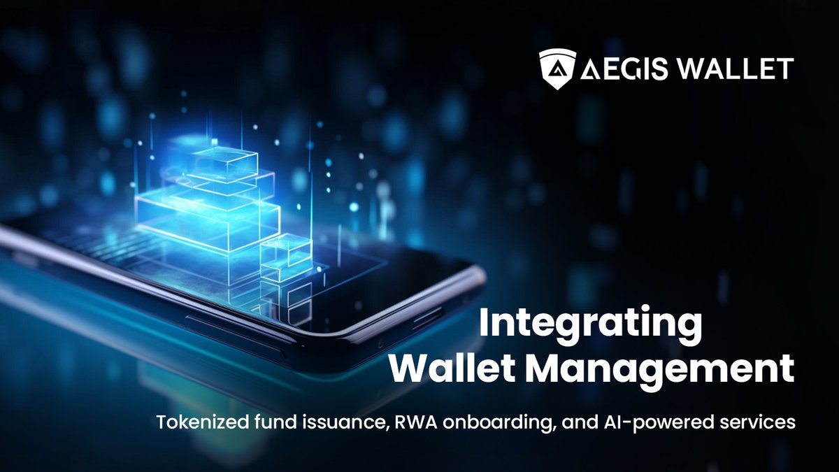 🛡️ Tired of switching between apps? #AegisWallet integrates wallet management, tokenized fund issuance, RWA onboarding, and AI-powered services - all under one secure roof.

#Web3Tools #FinanceSimplified #CryptoWallet