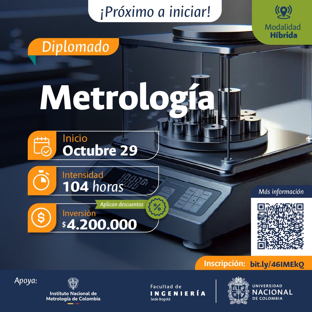 Te invitamos junto con <a href="/UNALOficial/">Universidad Nacional de Colombia</a> a inscribirte en el #DiplomadoenMetrología, donde fortalecerás los conocimientos en los fundamentos de la #Metrología, la estimación de la #Incertidumbre y la implementación del #AseguramientoMetrológico. Haz clic aquí:  ingenieria.bogota.unal.edu.co/uecp/index.php…