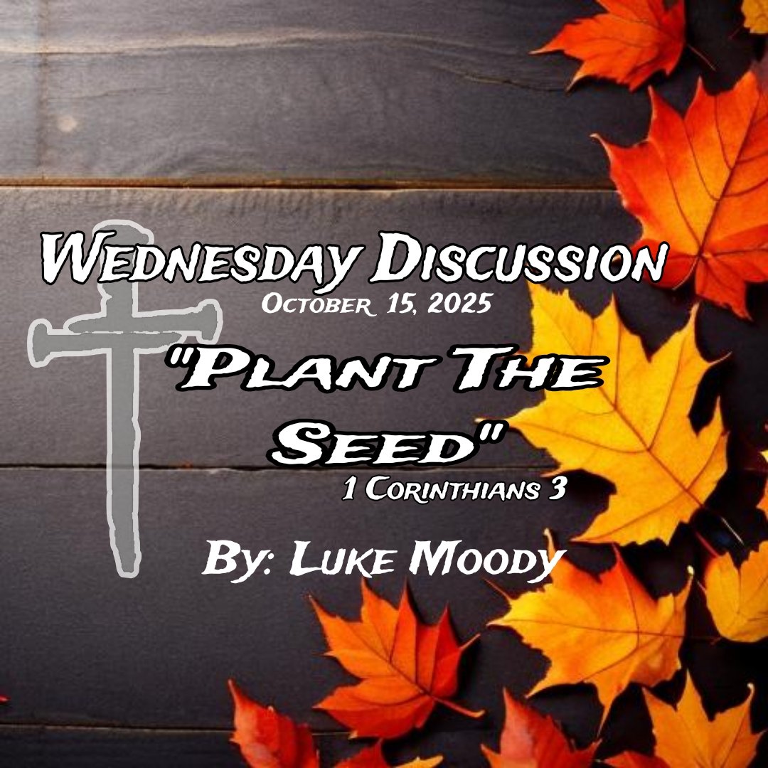 thelukemoody's tweet image. Wednesday Night Discussion: 10/15/2025: &quot;Plant The Seed&quot; by Luke Moody

youtu.be/OOA1M2Tg4Lo?si…