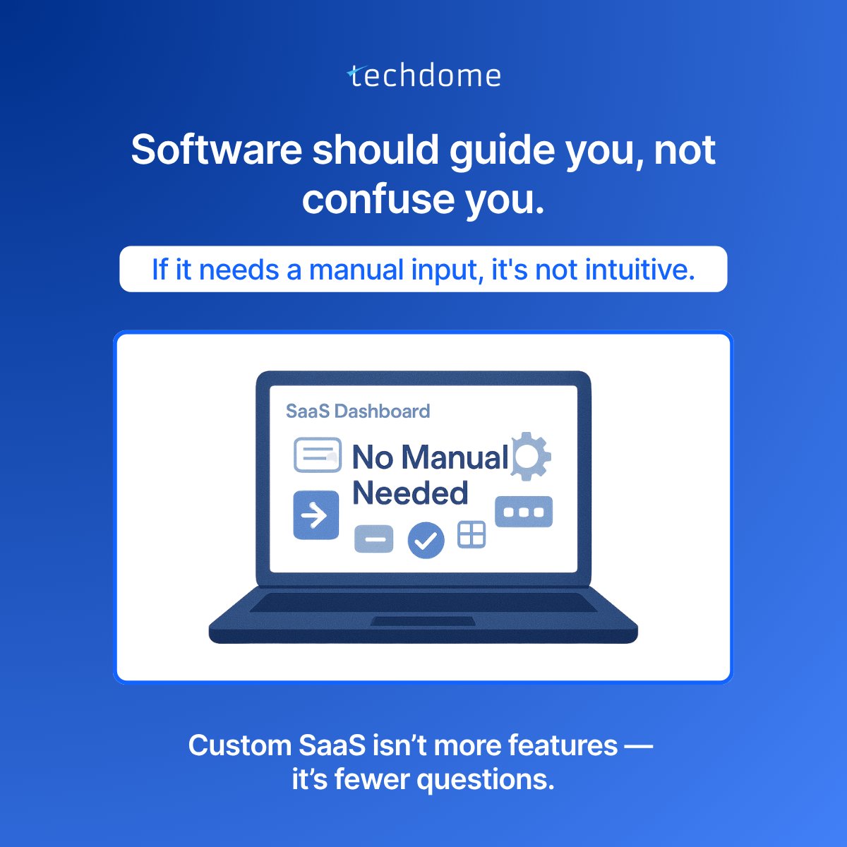 techdomesolves's tweet image. If your software needs a 60-page manual, the problem isn’t the user — it’s the UX.⚙️

Software should guide, not confuse. Users shouldn’t have to “learn” how to use what’s supposed to make life easier.

✨ Custom SaaS isn’t about features. It’s about flow — the kind that feels…