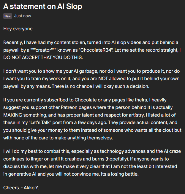 A statement on AI Slop.

TLDR; Do not feed my work into an AI, let alone put it behind a paywall. I will never give you permission to do so.