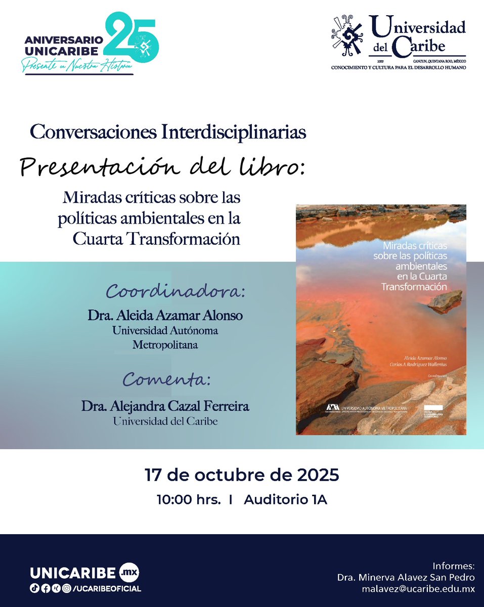 uamxoficial's tweet photo. 📚✨ Lanzamiento del libro: "Miradas críticas sobre las políticas ambientales en la Cuarta Transformación"
🌱💬
📅 17 oct | 09:00 h
🔗 https://t.co/FhBBU0gSCE
#PolíticaAmbiental #CuartaTransformación #AleidaAzamar #Unicaribe #UAMX 🐾 https://t.co/xorYLz4USw