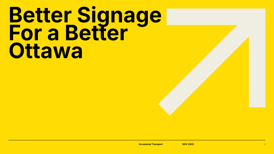 OccTranspo's tweet photo. I'm working on a PowerPoint pitch to make the existing and future #Ottawa digital transit signage suck less™ - If you got ideas or grievances, fire away! I'll incorporate the ideas into the file. #OttBus #OttLRT https://t.co/5EubBdHViE