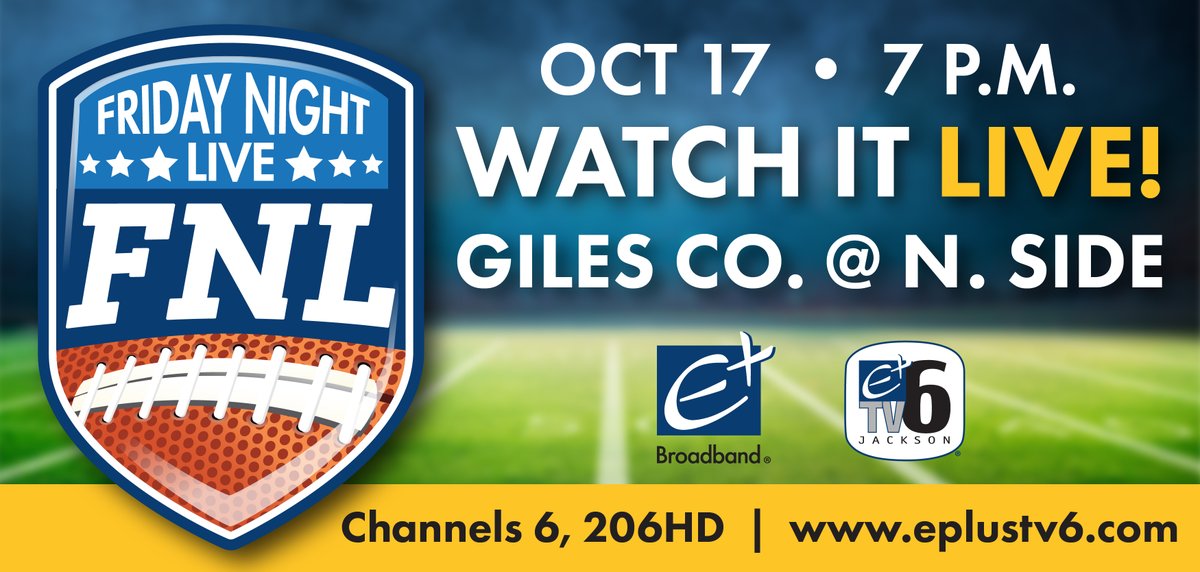 🏈It's Friday Night Live - High School Football tonight!!
Tonight's Game of the Week is Giles Co. @ Northside🏈
👀Watch the game LIVE on Channel 6 tonight starting @ 7pm - channels 6, 206 HD.  Or, watch "LIVE" online anywhere in the world by going to eplustv6.com