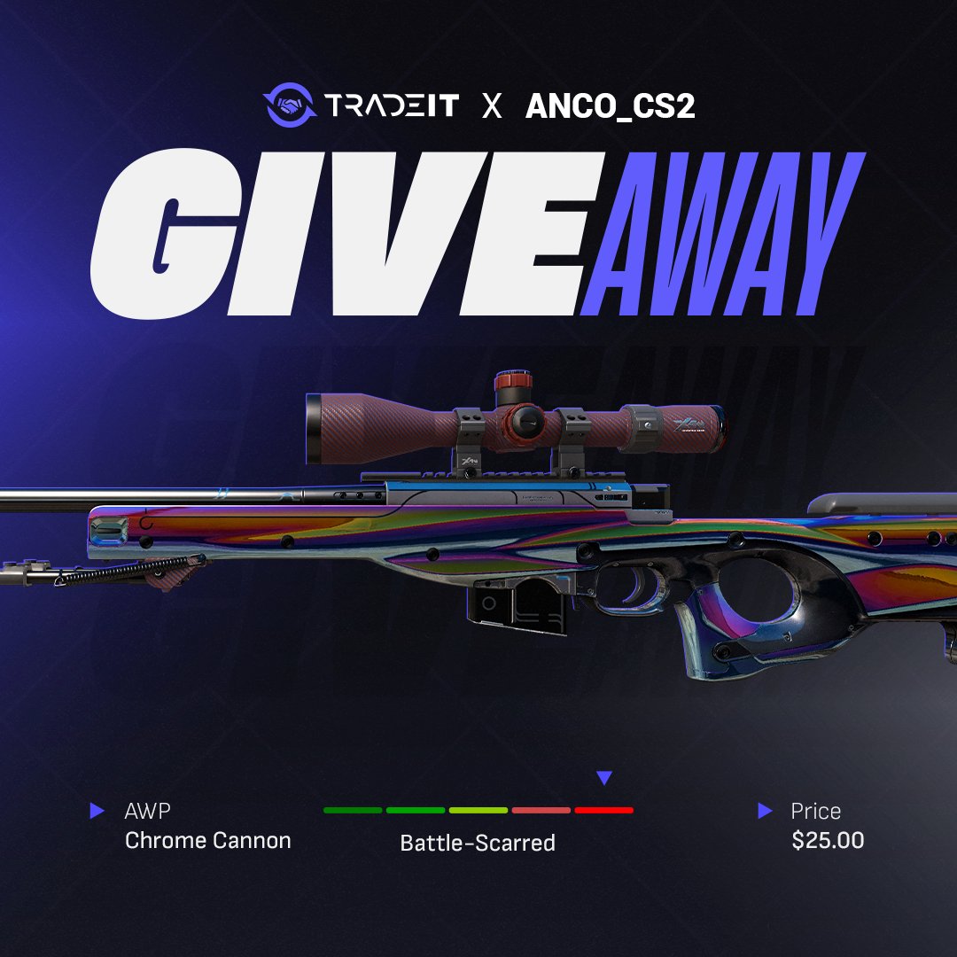 Anco_CS2's tweet image. $25 GIVEAWAY💰
🔥AWP Chrome Cannon
➡️ To Enter:
✅ Follow me & @tradeit_gg
✅ RT & Like
✅ Tag a Friend
⏳Ends in 7 Days! GL