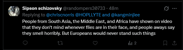 Guy blocked me. Said Europeans that colonized America were just as dirty as rest of the world. You know where people allow flies on their face now? Europe. Esp, America. Get out of your house.