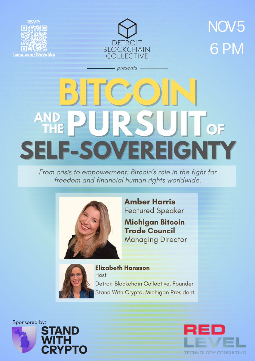 ElizabethHa's tweet image. Detroit Blockchain Collective presents:
Bitcoin and the Pursuit of Self-Sovereignty
📅 Wed Nov 5
📍 @RedLevelIT Novi, MI
Featuring @Hope4ChangeMI, Executive Director of
@MichBTCtc!
When banks fail, when governments overreach, when inflation erodes savings—Bitcoin offers…