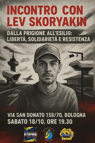 From Prison to Exile: Freedom, Solidarity, and Resistance. Meeting with Lev Skoryakin in Bologna: avtonom.org/en/news/v-bolo…

#announcements #political_prisoners #sidiki #fires_of_freedom