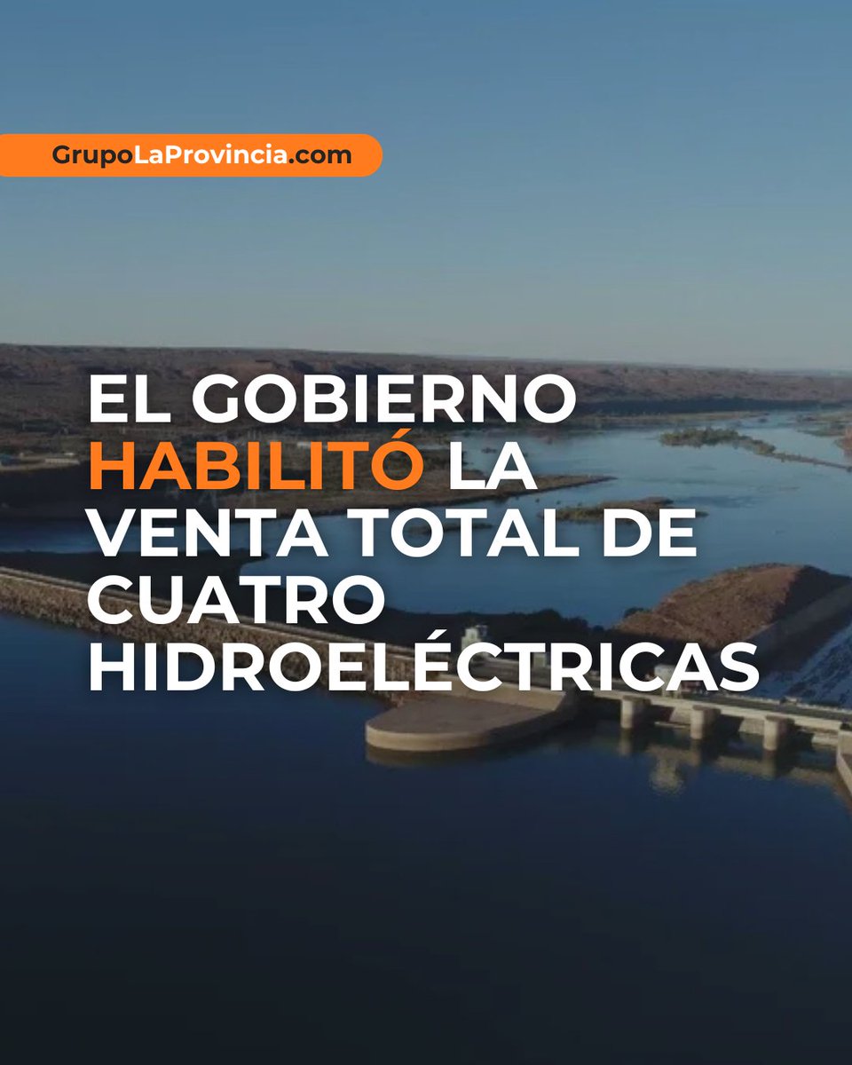⭕️ El Gobierno habilitó la venta total de cuatro hidroeléctricas

grupolaprovincia.com/contenido/5907…

Con la Resolución 1569/2025, el Gobierno impulsa la venta de represas del Comahue: ajustes en pliego, protestas provinciales y un futuro incierto.

JM #PrivatizarRepresas #EnergíaPública