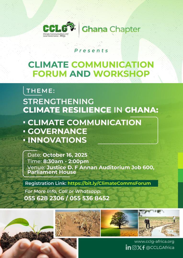 📢 Important Update! 🌍

🔔 Please note the change in venue.

👉 Register here: bit.ly/ClimateCommsFo…

Let’s drive impactful dialogue and action toward a sustainable and climate-resilient Ghana! 🇬🇭💚

#CCLGAfrica #ClimateResilience #ClimateActionGhana #Sustainability