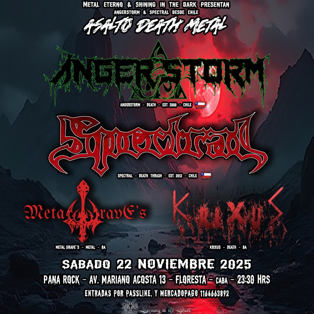 metaleterno's tweet photo. ☢️ ANGERSTORM (Death) Est. 2000 🇨🇱

☢️ SPECTRAL (Death_Thrash) Est. 2012 🇨🇱

☢️ METAL GRAVE'S - BA 

☢️ KRIXUS (Death) BA
.
🗓️ Sábado 22 de Noviembre - ⏰ 23:30 Hs 

🏁 En Pana Rock - Av Mariano Acosta 13 - Floresta - CABA
.
🎟️ Atención anticipa x sistema: passline y por MP. https://t.co/Gt5pOisDyU