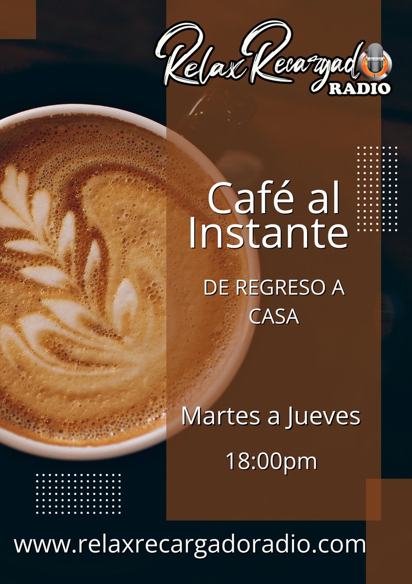 #caféalinstante

De #martes a #jueves

18:00pm hora EC

Escúchanos en vivo
relaxrecargadoradio.com

Tiktok live @relax_recargado_radio 

#relaxrecargadoradio 
#enamorandotussentidos❤️