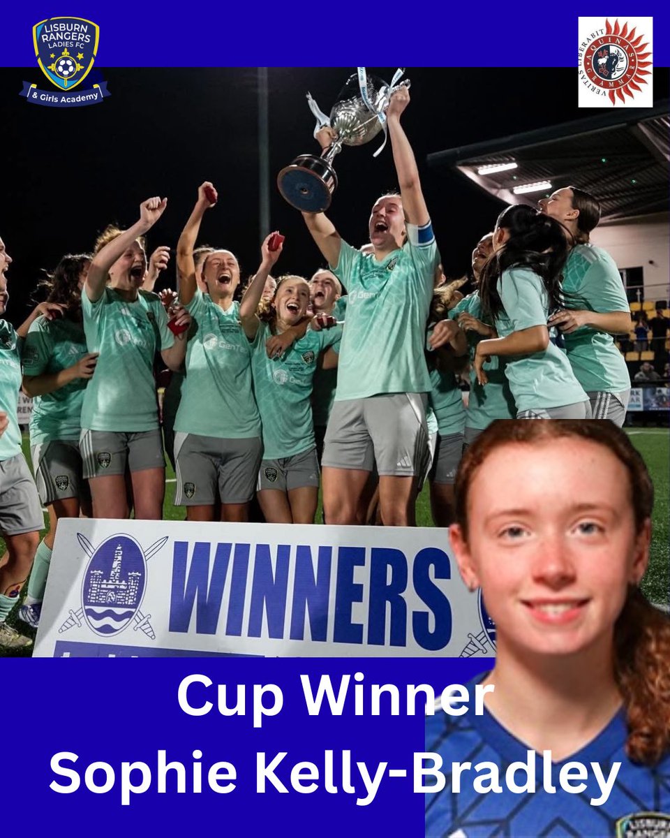 Many congratulations to Year 14 Aquinas footballer, Sophie Kelly-Bradley and her team,  Lisburn Rangers Ladies FC, on winning the ToalsBet Women's Challenge Cup 2025 🏆