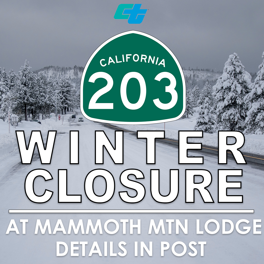 State Route 203 at the Mammoth Mountain gate is now closed for the winter following this week's storm. The highway closes annually to accommodate winter activities at Mammoth Mountain. It remains open between U.S. 395 and Mammoth Lakes/Mammoth Mountain.