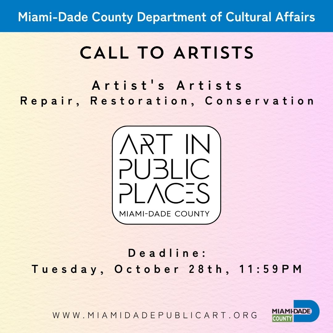 Miami-Dade County Art in Public Places program has issued an #ArtistCall for Artist's Artists: Repair, Restoration, Conservation.
Deadline to submit: Tues 10/28, at 11:59pm.

miamidadepublicart.org/app/opportunit…

#MiamiDadeArts