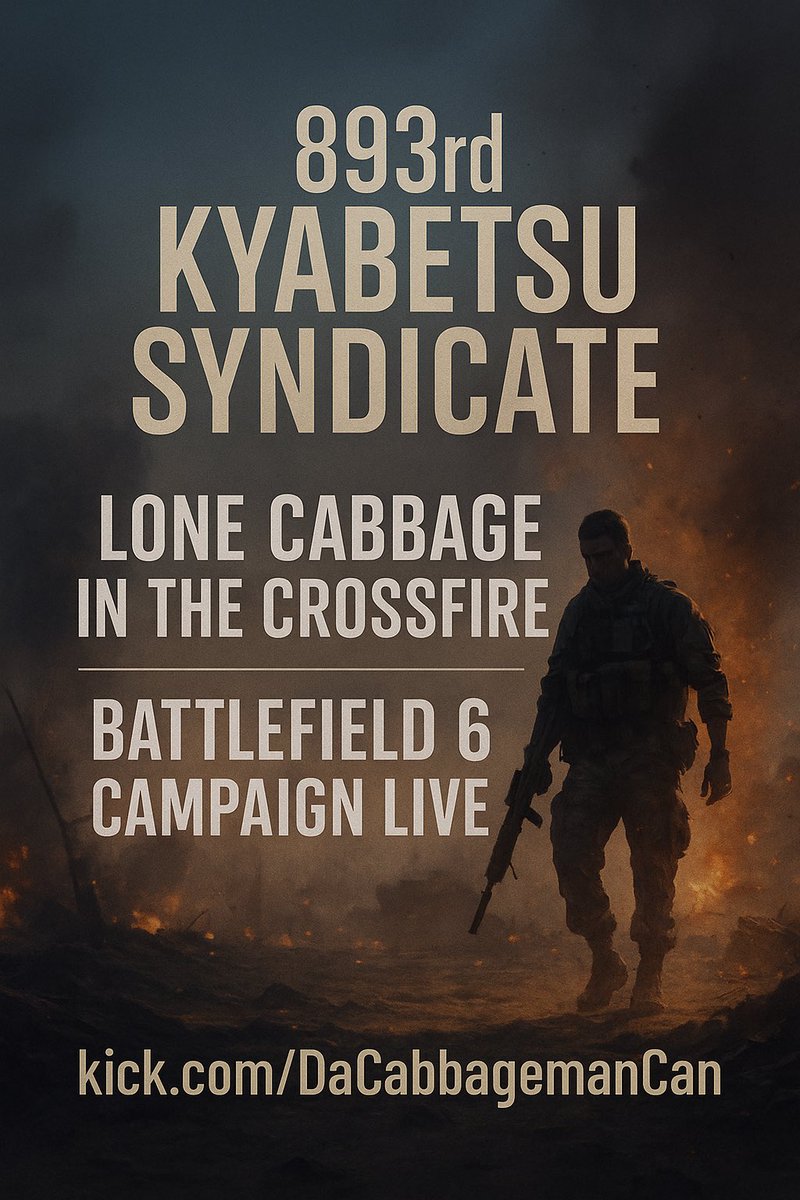 Lone Cabbage in the Crossfire” → “Dragon and Cabbage Reignited.”

Running solo through the Battlefield 6 campaign till the Red Dragon himself, Drakred, joins up for joint ops.
Steel, sand, and Syndicate honor — we ride tonight.

🎥 Watch live: kick.com/DaCabbagemanCan