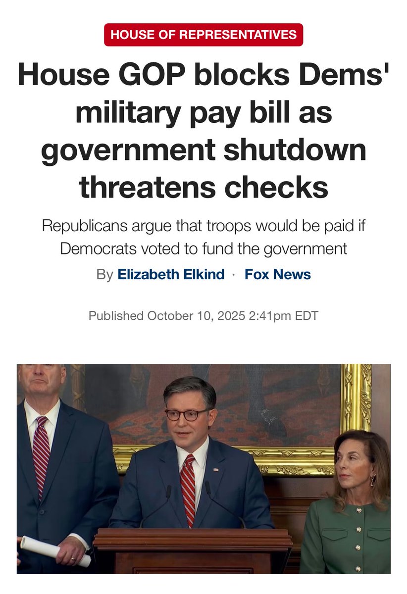 <a href="/SpeakerJohnson/">Speaker Mike Johnson</a> <a href="/POTUS/">President Donald J. Trump</a> Via Fox News. 

Speaker Mike Johnson killed House democrats bill to pay the military while the Government was shut down.