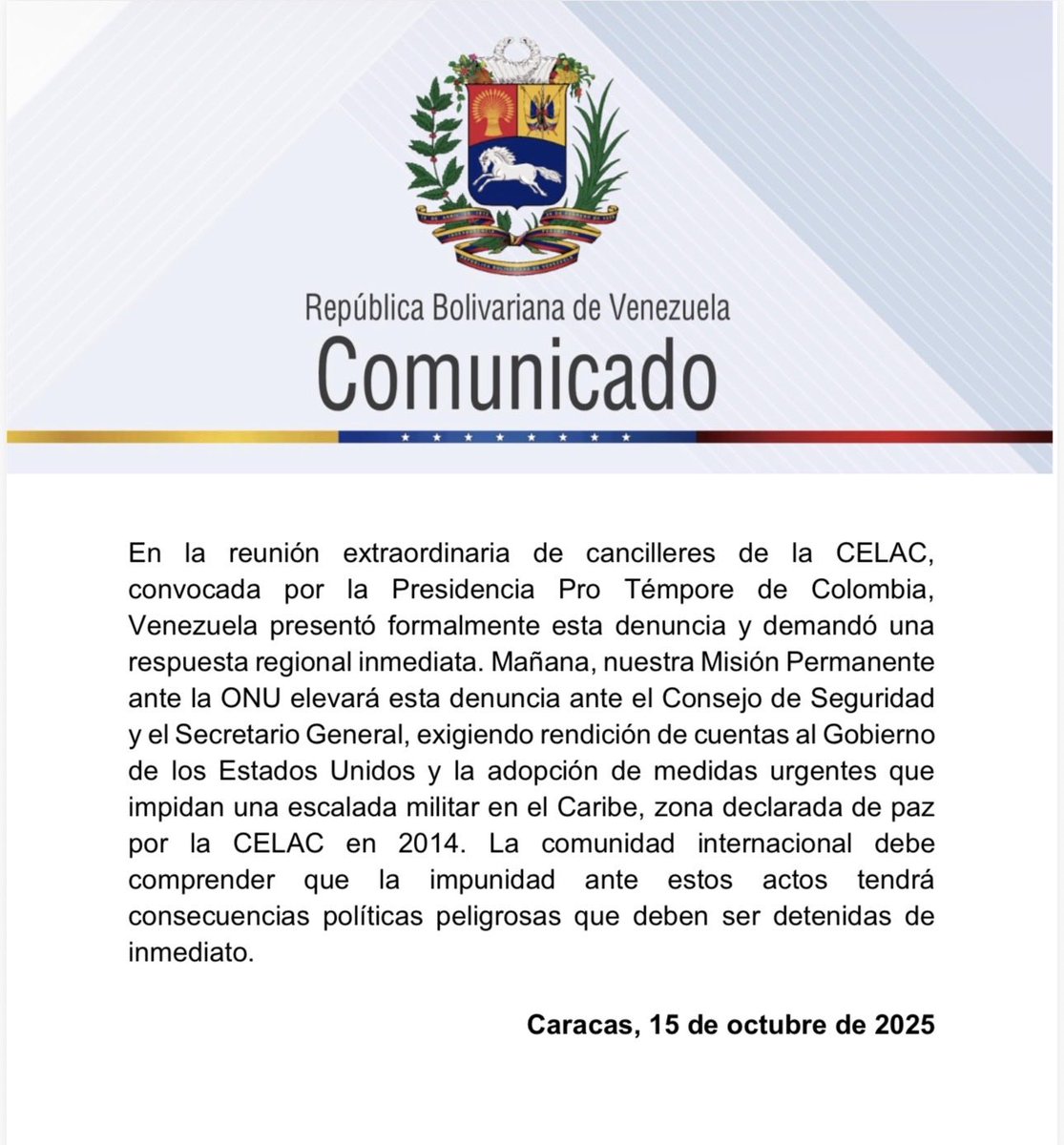 #ÚltimoMinuto | La República Bolivariana de Venezuela rechaza las declaraciones belicistas y extravagantes del presidente de los Estados Unidos, en las que admite públicamente haber autorizado operaciones para actuar contra la paz y la estabilidad de Venezuela.