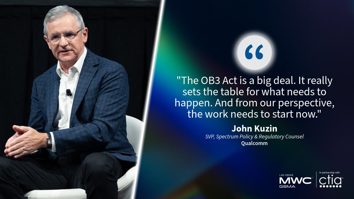 CTIA's tweet photo. .@John_Kuzin, SVP, Spectrum Policy &amp; Regulatory Counsel, @Qualcomm, encourages industry and government to start working together now after the passage of the One Big Beautiful Bill Act in today's #MWCPolicy panel. #MWC25 https://t.co/IBPW5gRXfN