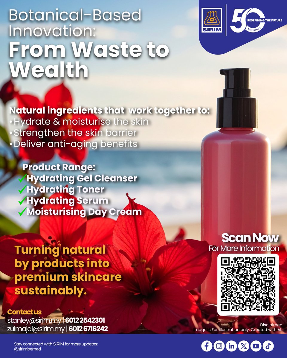 SIRIM transforms Roselle seed and Sintok bark extracts into sustainable botanical-based skincare that hydrates, strengthens, and revitalises the skin while turning natural by-products into high-value innovations.

📩 sofia@sirim.my | ainun@sirim.my
📞 +603 5544 6353

#SIRIM