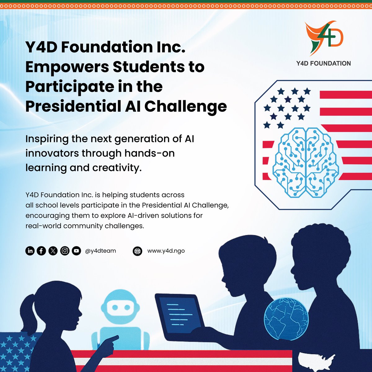 Y4D Inc. begins its empowerment journey in the USA!🇺🇸
Through the Presidential AI Challenge, we’re inspiring young minds to dream big and build AI-driven solutions for real-world impact.
Kudos to the passionate Y4D USA team for leading this movement of innovation &amp; empowerment!