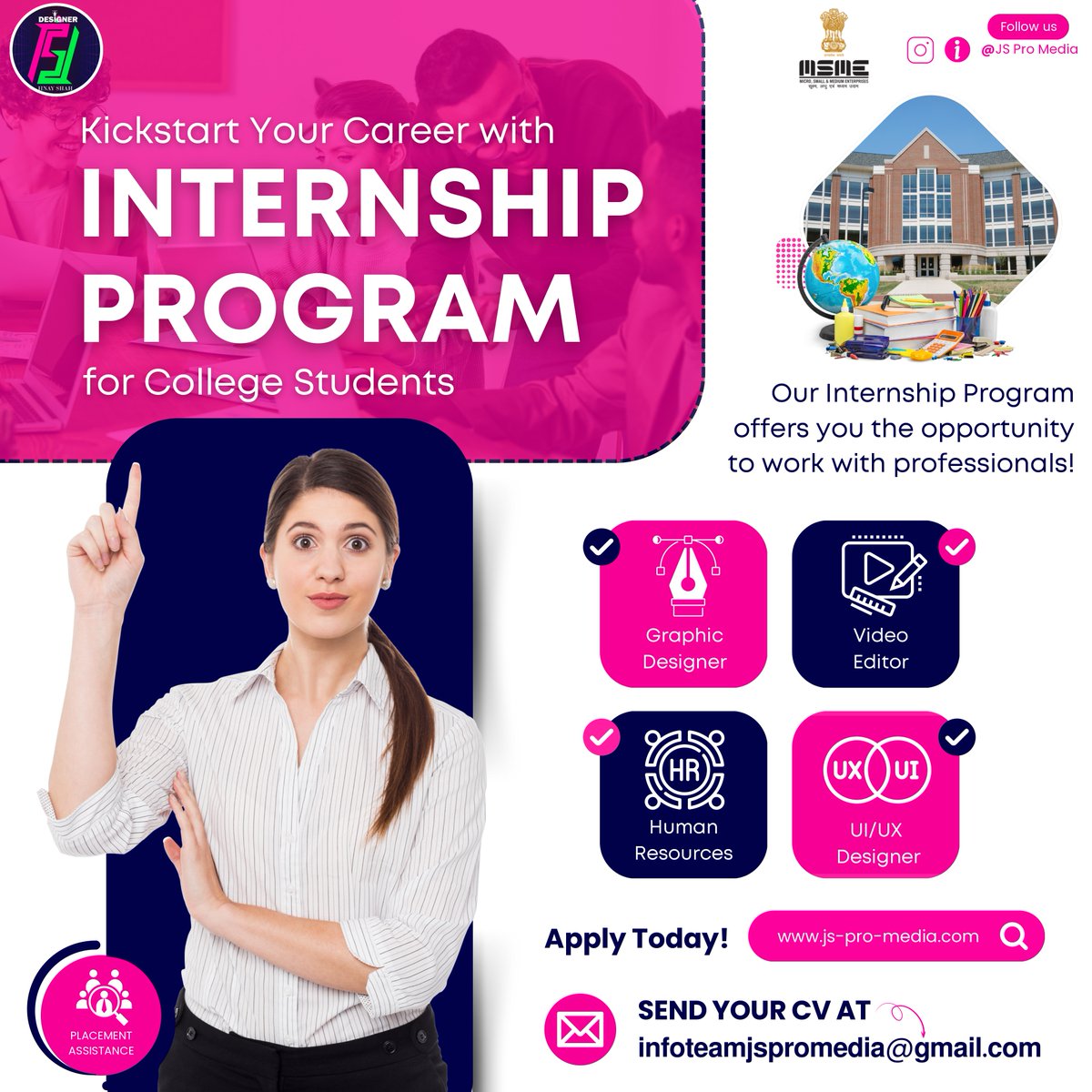 js_pro_media's tweet image. 🎓 Kickstart Your Career with JS Pro Media!
Looking to gain real-world experience and build your creative portfolio?
🌟 Placement Assistance Included!
📩 Apply now – Send your CV to infoteamjspromedia@gmail.com
🌐 Visit: js-pro-media.com
#InternshipProgram #JSProMedia