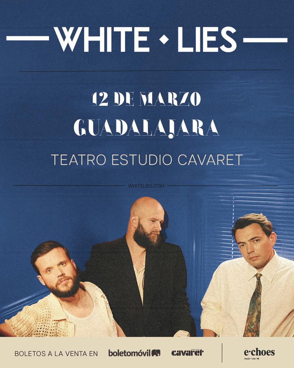 El virtuoso trío británico <a href="/whiteliesmusic/">White Lies</a> regresa a Guadalajara para presentar su más reciente producción “Night Light” en un emotivo e íntimo reencuentro con su público tapatío ✨

📅 12 marzo <a href="/TEstudioCavaret/">Teatro Estudio Cavaret</a>
<a href="/echoesmx/">echoes festival</a>

🎟️ Boletos a la venta viernes 17 10:00 am en boletomóvil