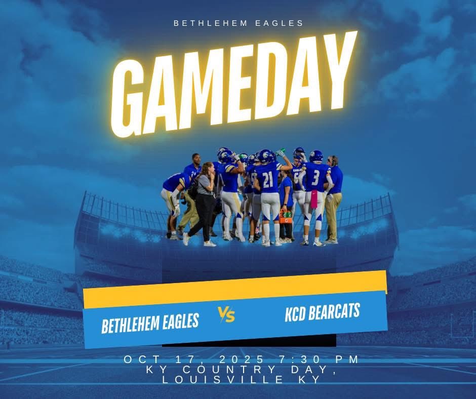 BethlehemHSFB's tweet photo. 🏈🦅FRIDAY NIGHT LIGHTS 🏈🦅
🚨 District Game 🚨 Come out and Support the Eagles!!

⚫️ KCD Bearcats
⏰ 7:30 pm
📍 4100 Springdale Rd, Louisville, KY 40241 
💵 $10 for anyone 11 years and older
🎟️ https://t.co/SHYULYWSTm https://t.co/lvYQlKz7M2