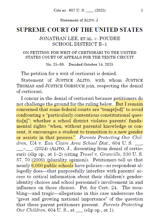 Incredibly important statement by Justice Alito about a case the Supreme Court declined to hear.

Nearly 6,000 (!!!) public schools have policies in place that allow for children to secretly transition their genders without input from their parents.

Dangerous stuff.