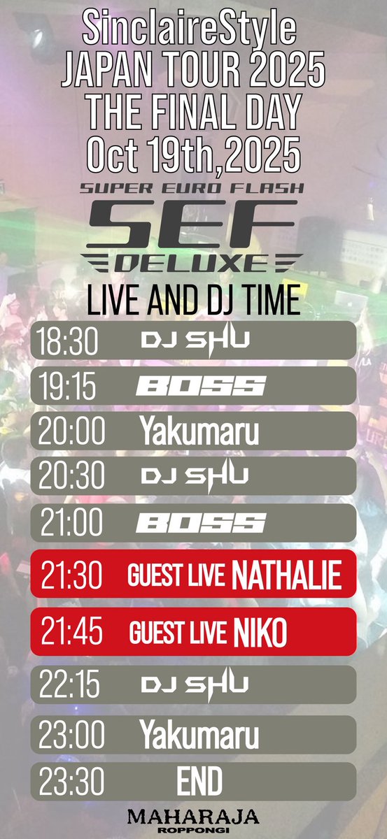 10月19日のSEF DXの時間割発表！
SinclaireStyle JAPAN TOUR2025の最終日。皆さん盛り上げに来てくださいね！

#EUROBEAT #seb #SinclaireStyle #BrattSinclaire1