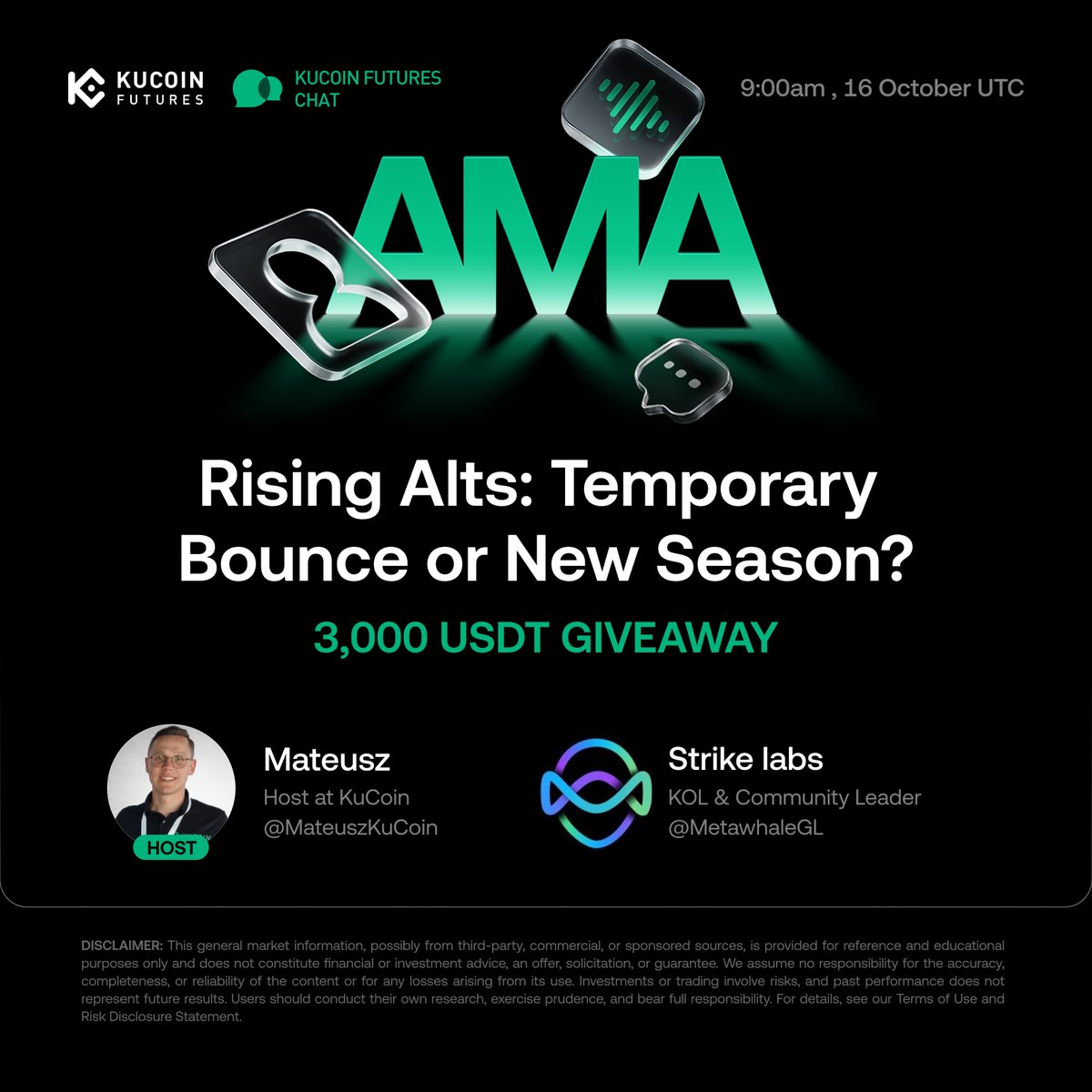 KuCoinFutures's tweet image. 🎙 Futures Chat LIVE   
🗓 Oct 16, 9:00 AM (UTC)  
💰 3,000 USDT Prize Pool

How to claim:
1️⃣ Follow @KuCoinFutures. Like, RT &amp;amp; Tag 3 friends
2️⃣ Join @KuCoin_Futures_TG group
3️⃣ Join Space: 
4️⃣ Fill out Gleam form: gleam.io/ctUu0/kucoinfu…

#KuCoinFutures…
