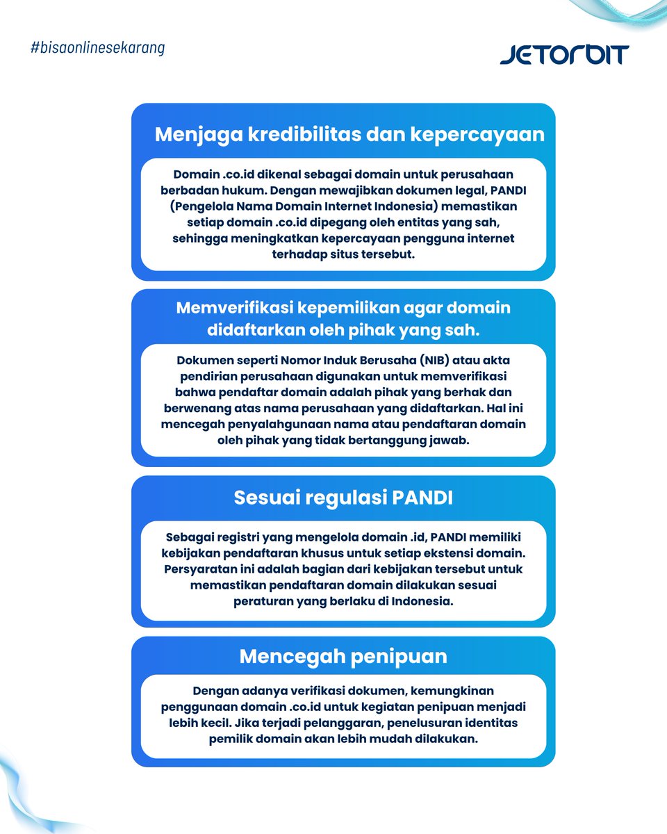 Pernah kepikiran ga kenapa domain .co.id harus kirim KTP dan NIB atau akta perusahaan?

Tenang, bukan ribet kok — ini justru buat bukti legalitas &amp; kepercayaan bisnis kamu 

📌 Baca lebih lengkap di poster postingan ini ya!

#DomainIndonesia #BisnisOnline #Jetorbit