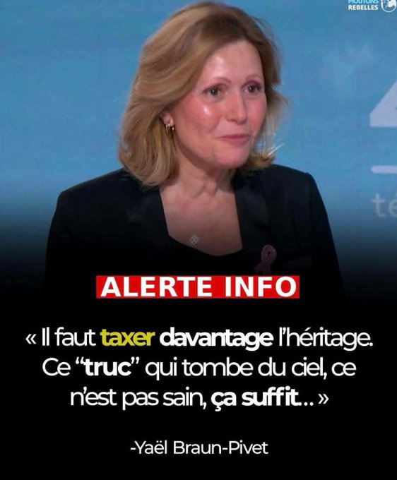 A woman with blonde hair wearing a black blazer and pink ribbon stands speaking into a microphone on a blue background with yellow text overlay reading ALERTE INFO Il faut taxer davantage l'héritage. Ce truc qui tombe du ciel, ce n'est pas sain, ça suffit... attributed to Yael Braun-Pivet.