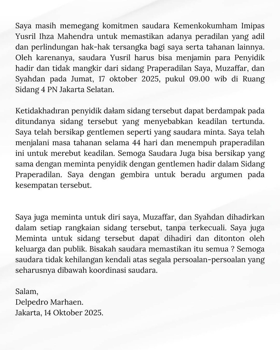 Delpedro Marhaen, Direktur Eksekutif Lokataru Foundation kembali mengirim pesan melalui surat dari dalam penjara. Dalam surat tersebut Delpedro menyebut @yusrilihzamhd terkait peradilan yang adil.