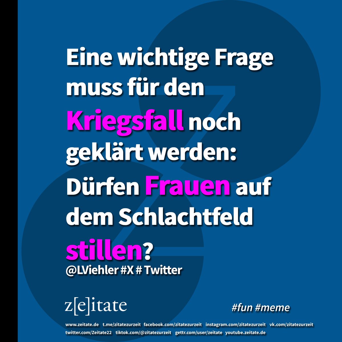 Zeitate22's tweet photo. #wehrpflichtwiedereinführung #dienstfuerdeutschland #deutschlandimkrieg #neworder
#frauenaufdemschlachtfeld #stillenerlaubt #funmemes
#lvieler #x https://t.co/54Ud8UXPmL