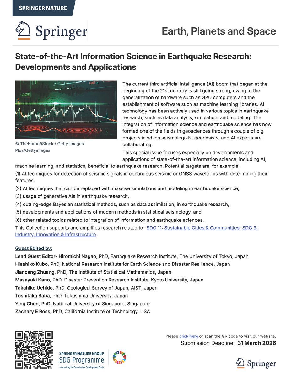 Earth, Planets and Space誌にて、情報科学を活用した地震研究に関する特集号“State-of-the-Art Information Science in Earthquake Research: Developments and Applications”を組むことになりました。
link.springer.com/collections/ih…
投稿締切は2026年3月31日です。多数のご投稿を、お待ちしております。